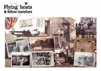 Flying Boats and Fellow Travellers