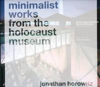 Minimalist Works from the Holocaust Museum