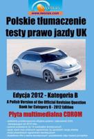 Polskie Tlumaczenie Testy Prawo Jazdy UK - Samochody Osobowe (Polish Transl