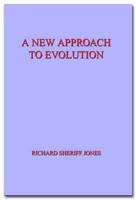 A New Approach to Evolution