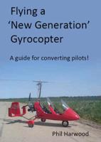 Flying a "New Generation" Gyrocopter