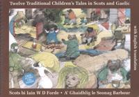 Twelve Traditional Children's Tales in Scots and Gaelic With English Translation
