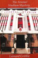 The Arsenal Stadium Mystery