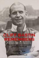 Cliff Bastin Remembers