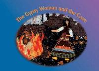 The Gypsy Woman and the Cave