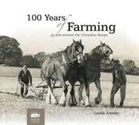 100 Years of Farming in and Around the Clwydian Range