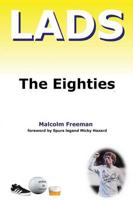 Lads - The Eighties