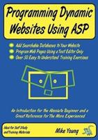 Programming Dynamic Websites Using ASP