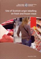 Use of Scottish Origin Labelling on Fresh and Frozen Meat