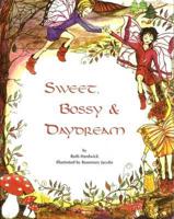 Sweet, Bossy & Daydream