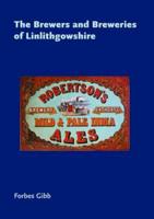 The Brewers and Breweries of Linlithgowshire