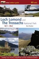 Loch Lomond and the Trossachs National Park. Vol. 1 West