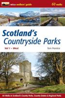 Scotland's Countryside Parks. Volume 1 West