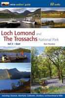 Loch Lomond and the Trossachs National Park. Vol 2 East