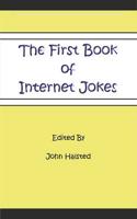 The First Book of Internet Jokes