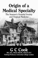 Origin of a Medical Speciality