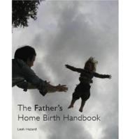 The Father's Home Birth Handbook