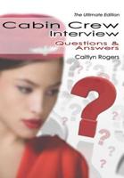 Cabin Crew Interview Questions & Answers - The Ultitimate Edition
