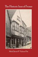 The Historic Inns of Frome