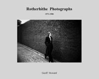 Rotherhithe Photographs, 1971-1980