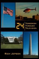 24 - Terrorism Through Television