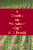 A Treatise on Viticulture