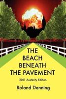 The Beach Beneath the Pavement 2011