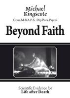 Beyond Faith