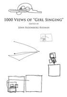 1,000 Views of 'Girl Singing'