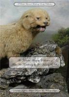 The Kendal Museum Collection of Fine Art Taxidermy by H. Murray & Son