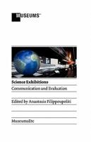 Science Exhibitions: Communication and Evaluation