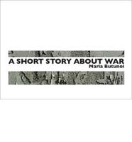 A Short Story About War