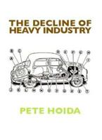 The Decline of Heavy Industry