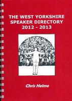 The West Yorkshire Speaker Directory, 2012/2013