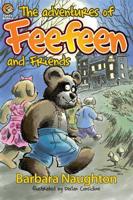 The Adventures of Feefeen and Friends