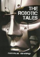 The Robotic Tales