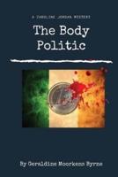 The Body Politic: Caroline Jordan Series Book 1