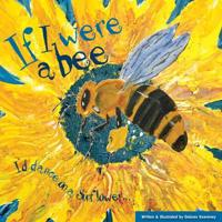 If I Were a Bee