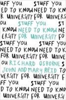 Stuff You Need to Know for University
