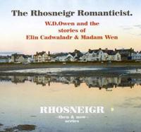 The Rhosneigr Romanticist