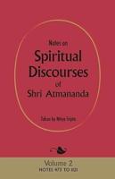 Notes on Spiritual Discourses of Shri Atmananda