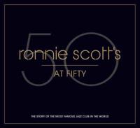 Ronnie Scott's at Fifty