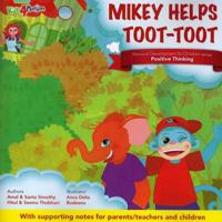 Mikey Helps Toot-Toot