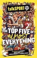 talkSPORT's Top Five of Everything