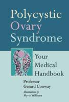 Polycystic Ovary Syndrome Your Medical Handbook