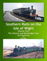 Southern Rails on the Isle of Wight