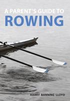 A Parent's Guide to Rowing