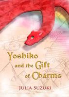 Yoshiko and the Gift of Charms