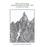 Alpine and European Climbing Guidebooks 1863 - 2013