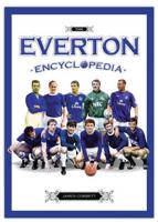 The Everton Encyclopedia